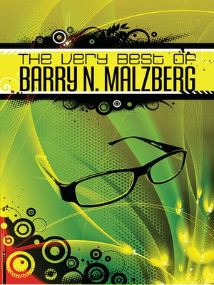 cover image of The Very Best of Barry N. Malzberg